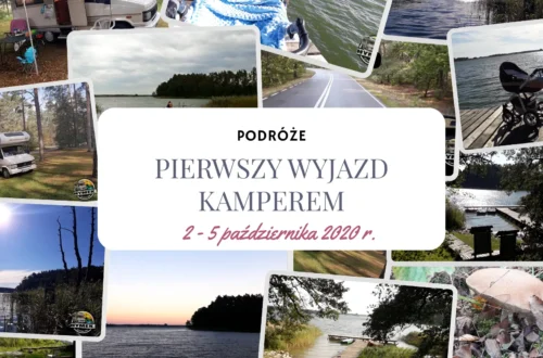 Nasz nowy członek rodziny ma cztery koła! Pierwszy wyjazd kamperem do Bieniek - Hymek.pl