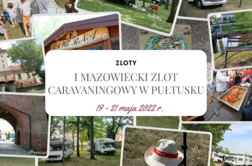 I Mazowiecki Zlot Caravaningowy w Pułtusku – relacja z naszego debiutu -Hymek.pl