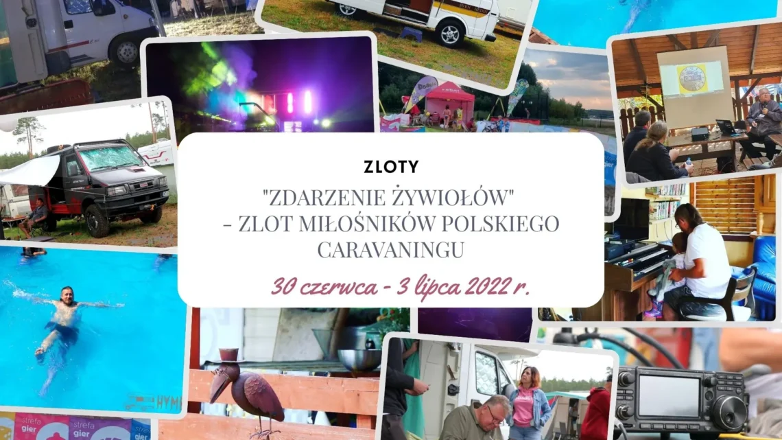 Zlot miłośników Polskiego Caravaningu "Zdarzenie żywiołów" - Hymek.pl