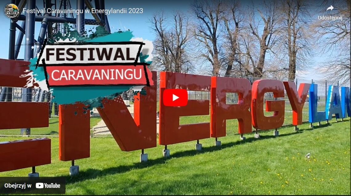 Festival Caravaningu w Energylandii 202