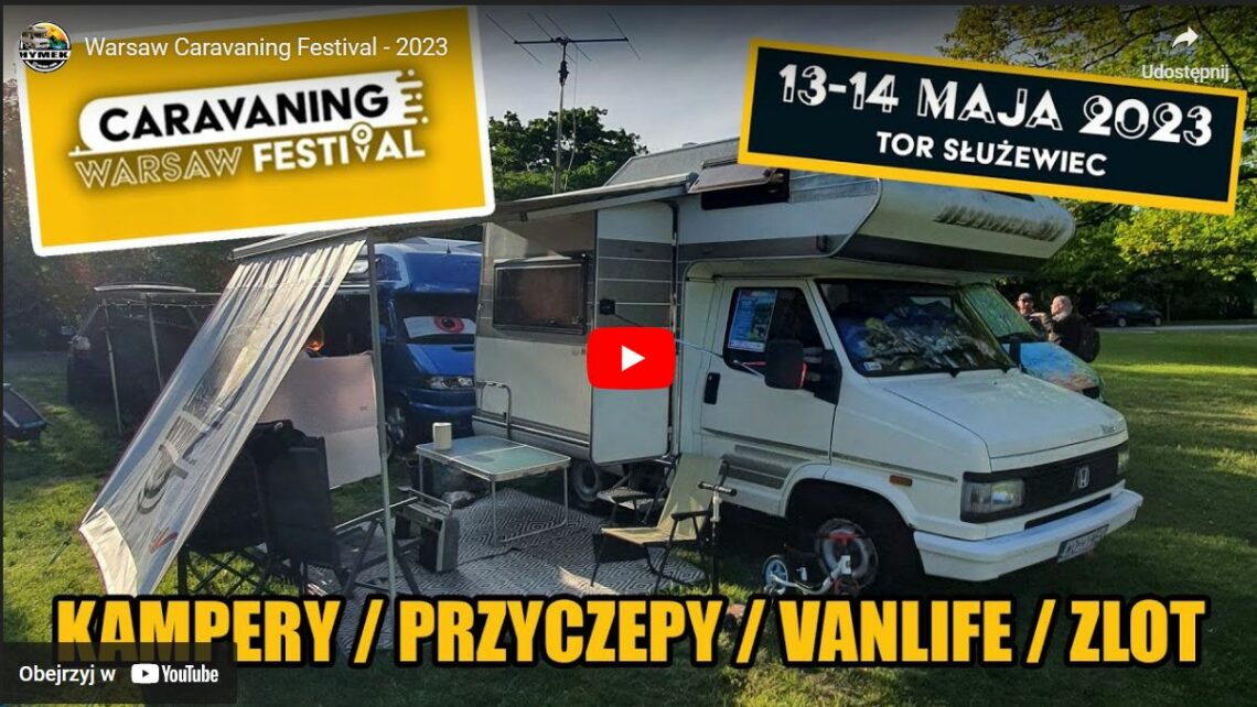 Warsaw Caravaning Festival - 2023 - video