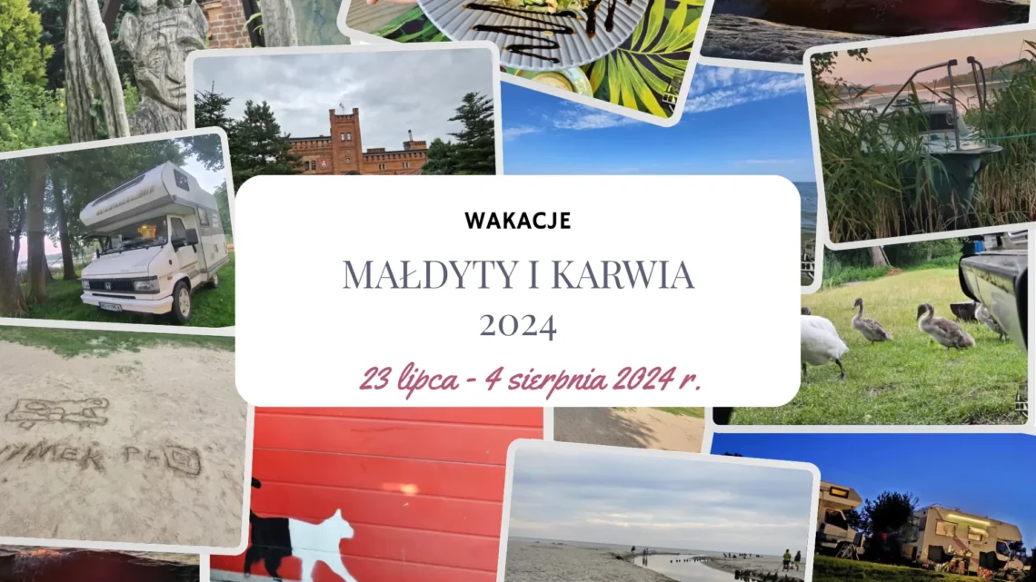 Spontaniczne wakacje kamperem: Wolno, stacjonarnie i bez pośpiechu na Mazurach i nad morzem - Hymek.pl