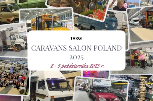 Święto wolności na kółkach! Nasza retro-przygoda na Caravans Salon Poland 2025 - Hymek.pl