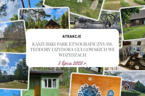 Muzeum - Kaszubski Park Etnograficzny im. Teodory i Izydora Gulgowskich we Wdzydzach - Hymek.pl