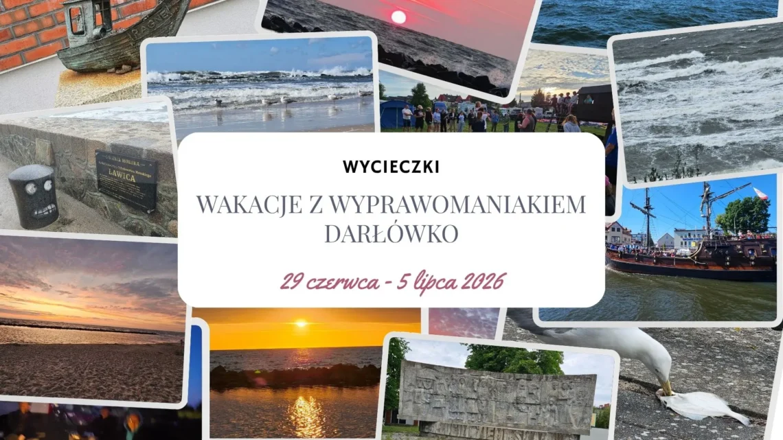 Słońce, wiatr i bałtyckie opowieści – nasze Wakacje z Wyprawomaniakiem w Darłówku - Hymek.pl