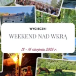 Weekend nad Wkrą: Kajaki, spacer w koronach drzew i wielkie świętowanie - Hymek.pl