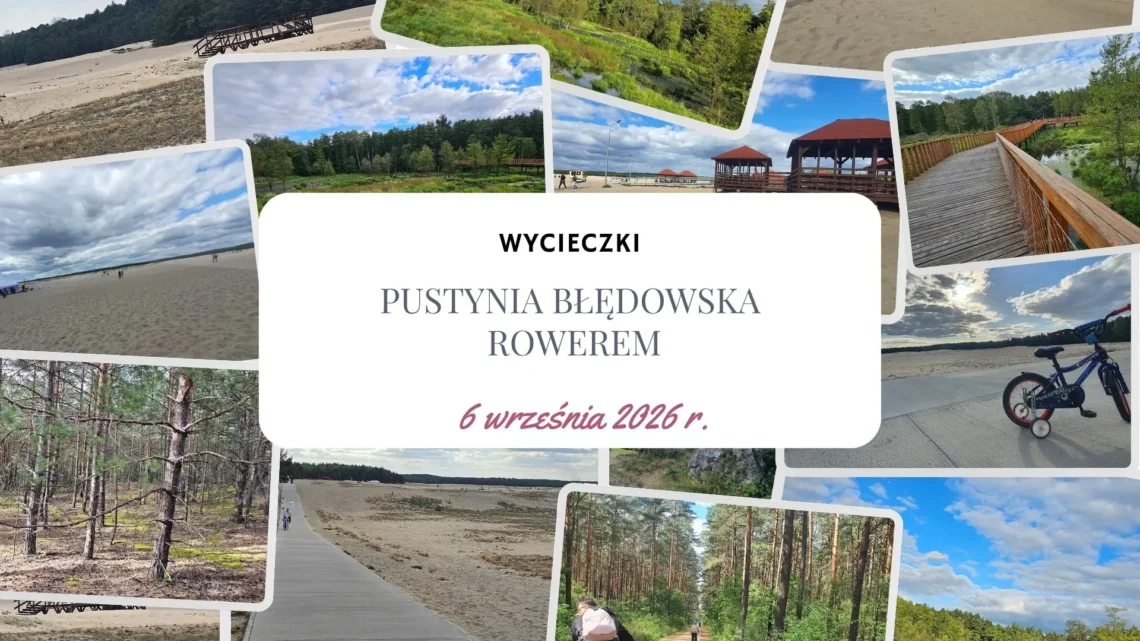 Z Zborowa na Polską Saharę, czyli rowerowa przygoda na Pustyni Błędowskiej - Hymek.pl