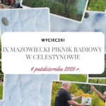 Z radiową falą w Celestynowie i śladami betonowych olbrzymów - Hymek.pl